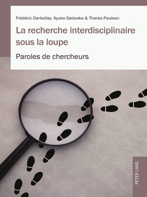cover image of La recherche interdisciplinaire sous la loupe